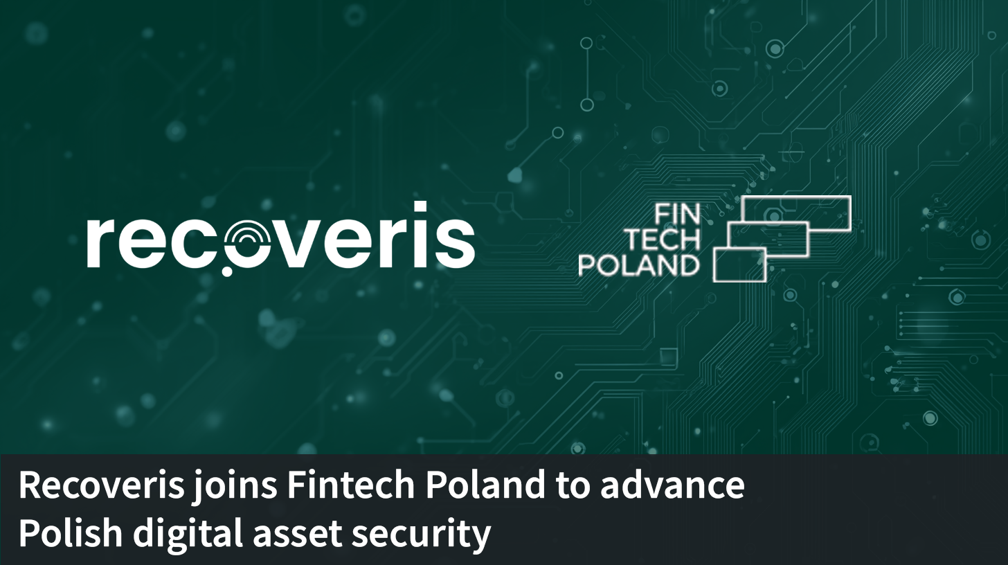 Recoveris Joins FinTech Poland to Advance Digital Asset Security