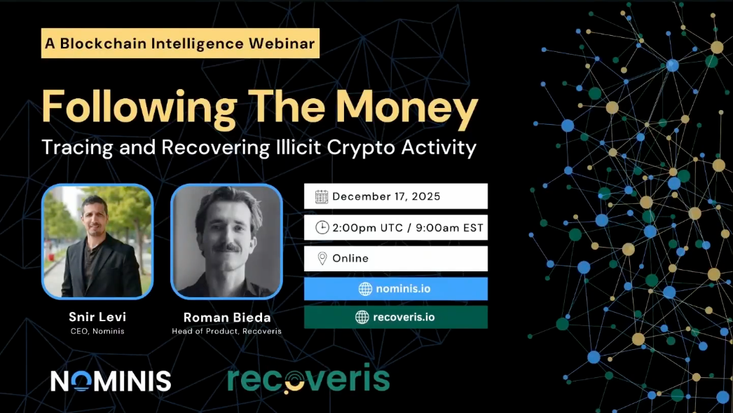 Tracing and recovering illicit crypto activity - intelligence from the Nominis-Recoveris webinar