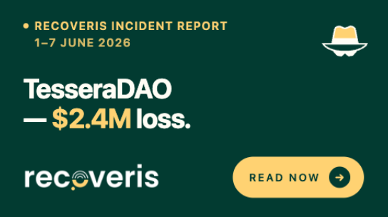 Recoveris Weekly Incident Report: TesseraDAO drain