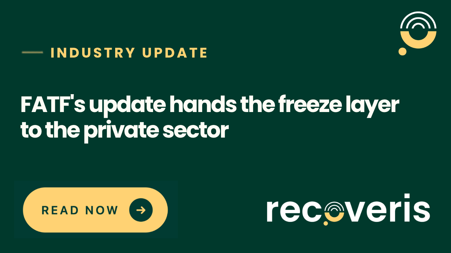 FATF's seventh targeted update hands the freeze layer to the private sector