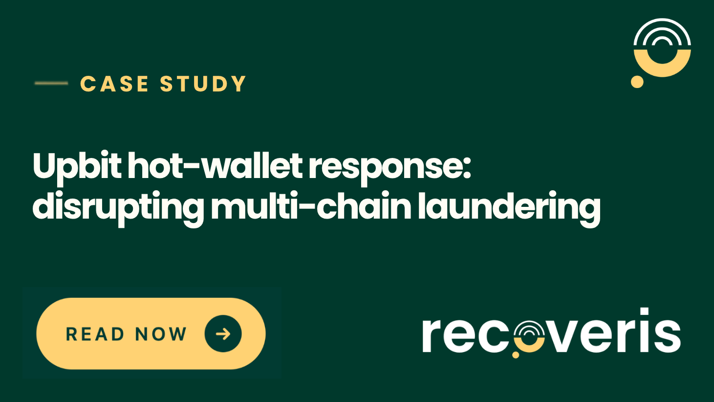Upbit hot-wallet response: disrupting multi-chain laundering